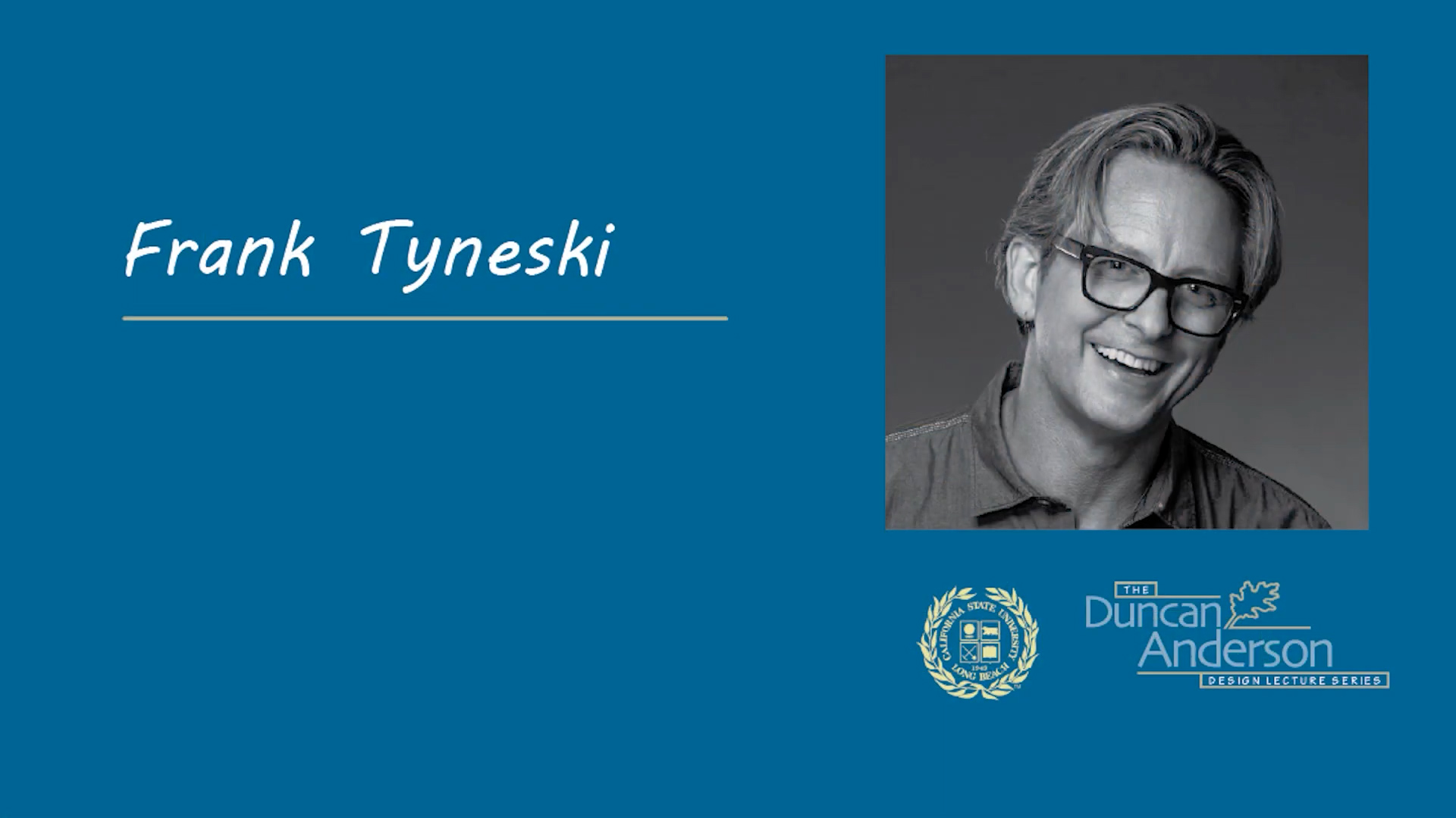 Frank Tyneski  - Duncan Anderson Design Lecture Series - Spring 2024